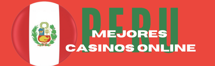 Mejor Casino Online en Perú 2024